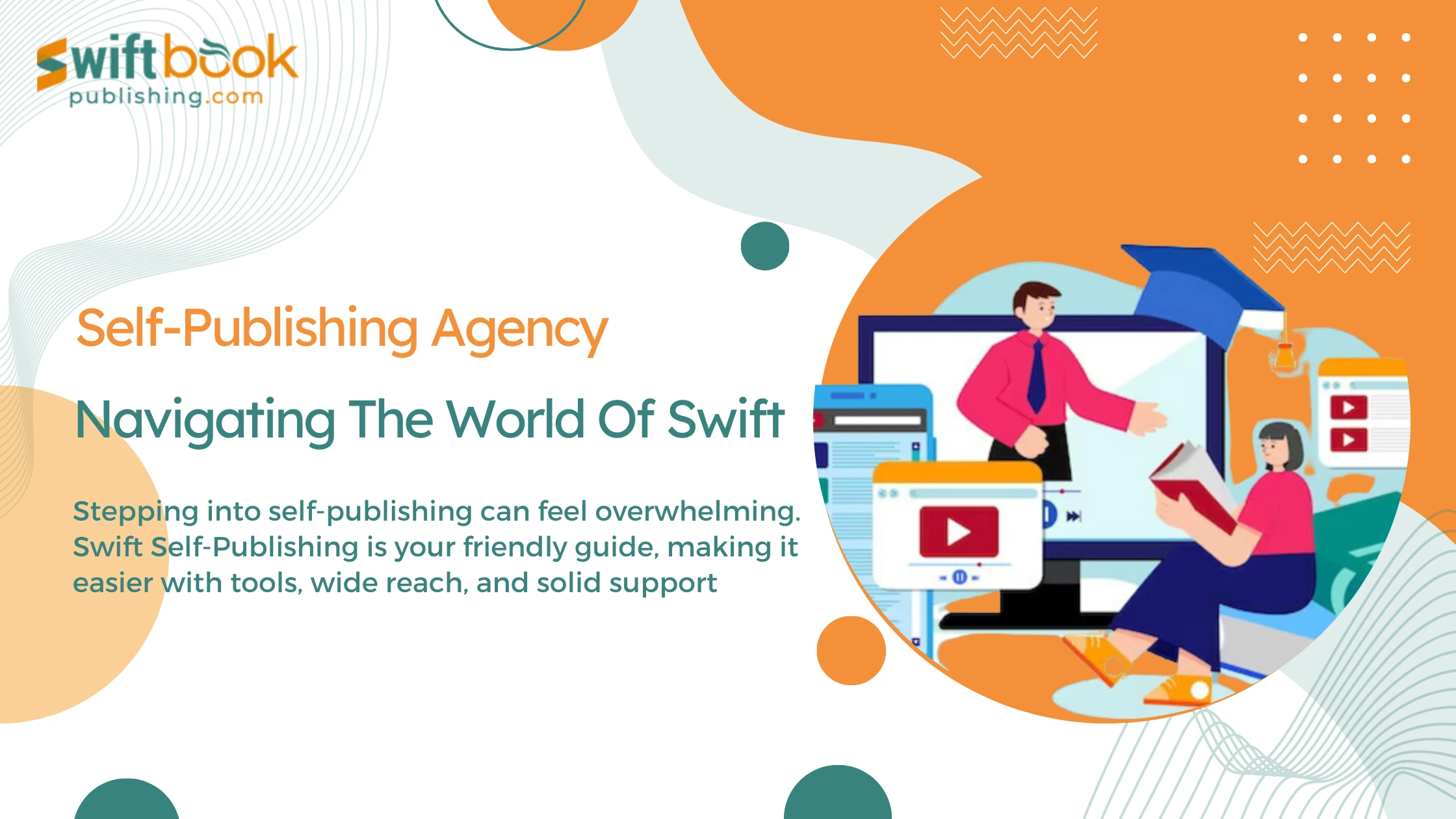 comprehensive guide to our book publishing platform - Swiftbook publishing blog