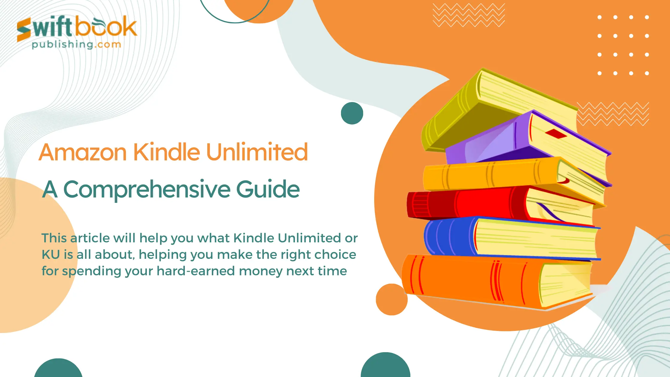 A Comprehensive Guide For Kindle Unlimited
