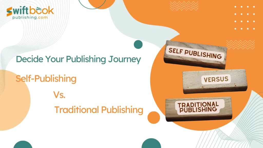 Self Publishing vs Traditional Publishing – The Pros & Cons