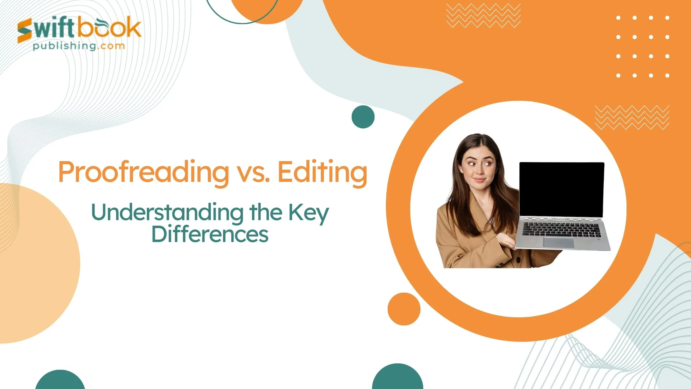 Proofreading vs. Editing
