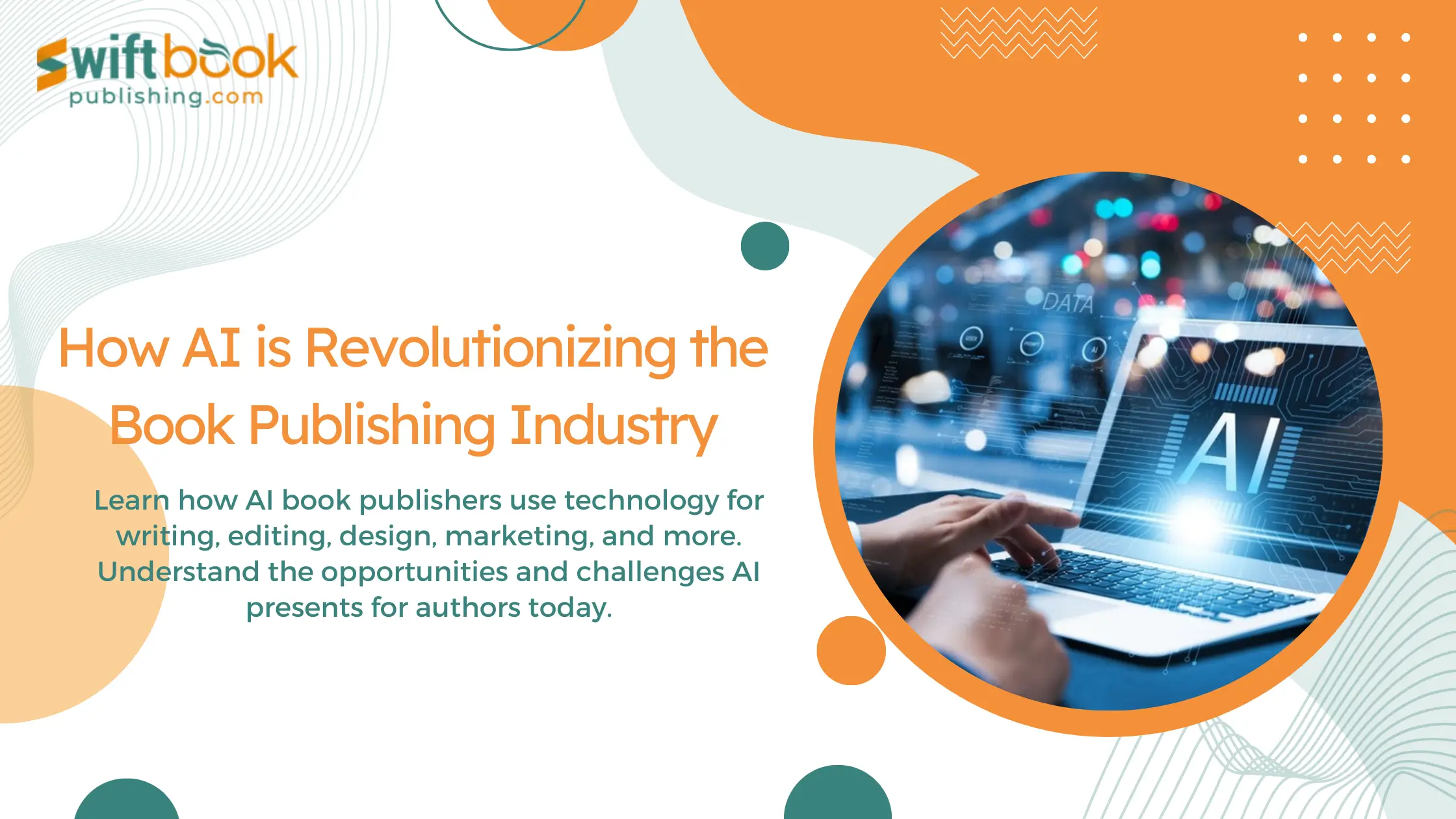 AI in Publishing Industry: A New Era for Authors and Content Creators