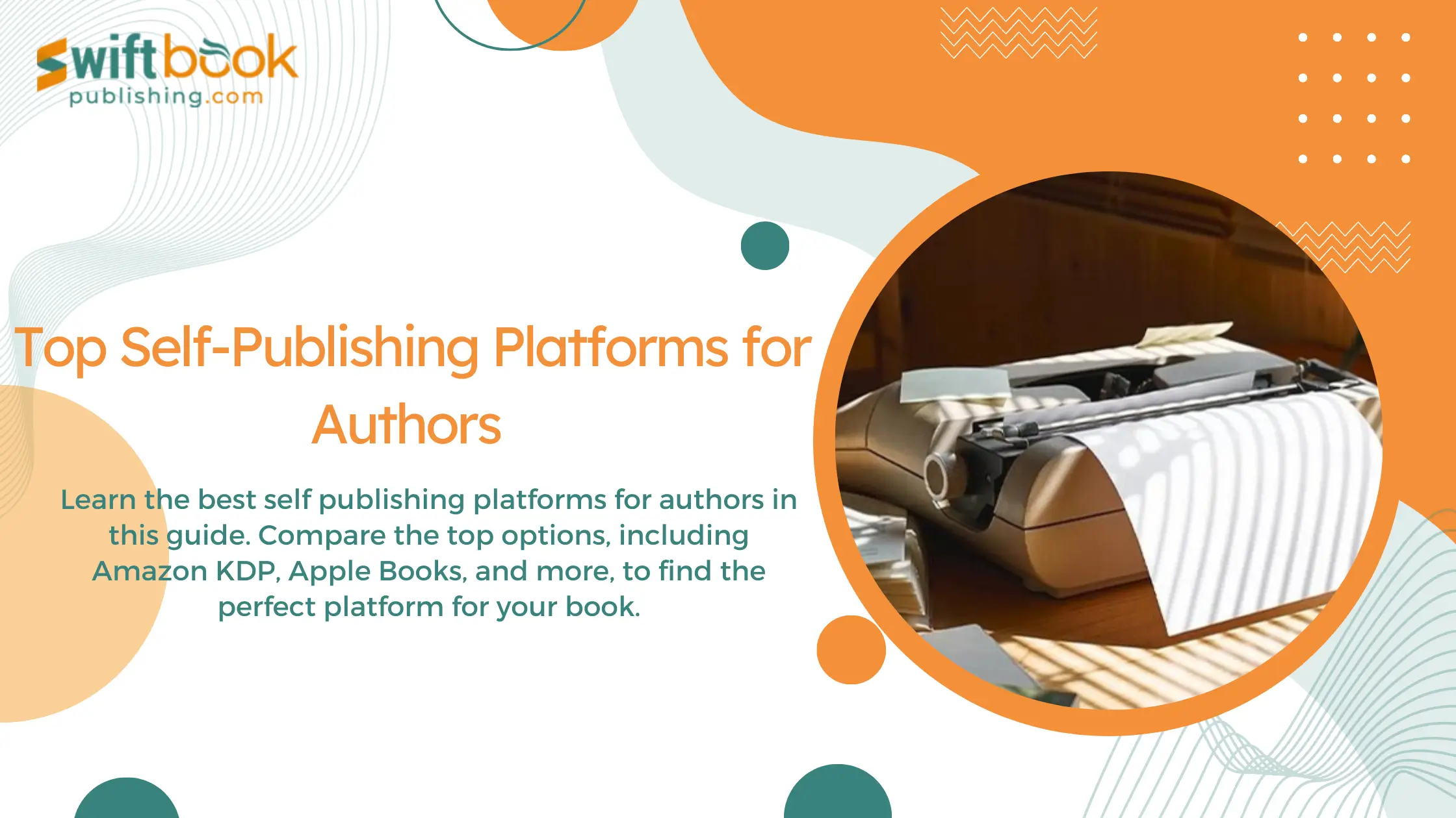 Top 10 Self Publishing Platforms for Authors