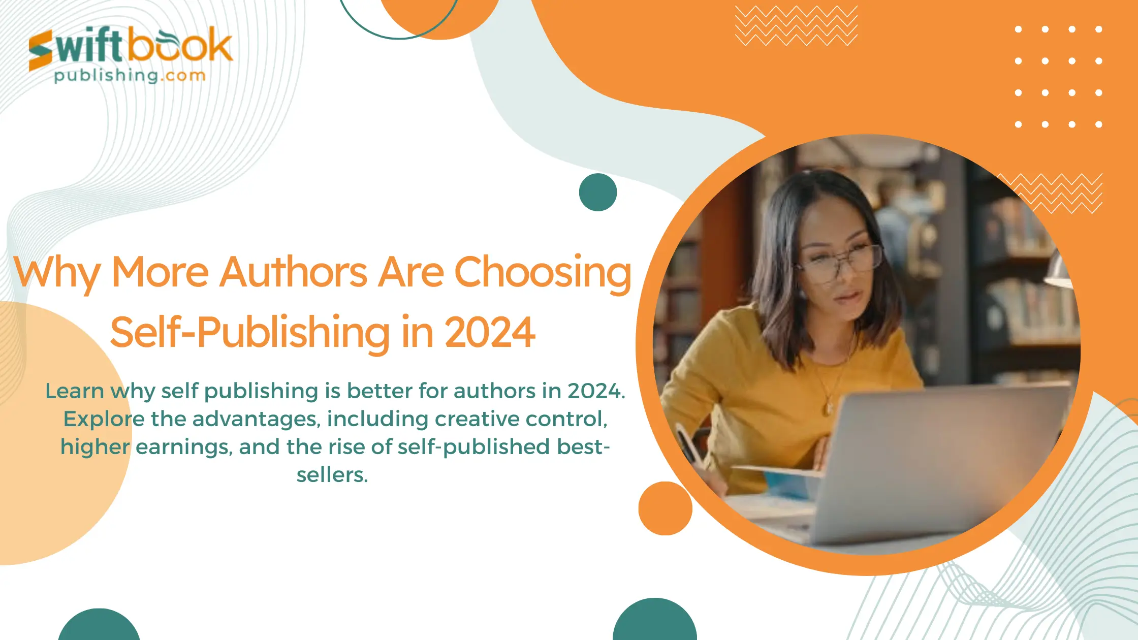 Why Self-Publishing is Better Discover the Benefits