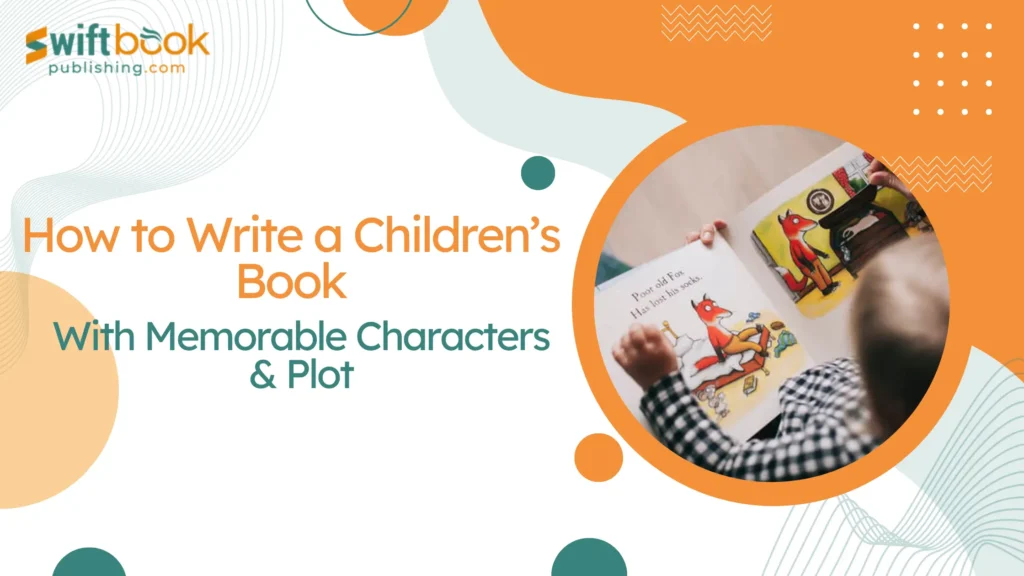 How To Write A Children's Book, A Simple Guide For Beginners